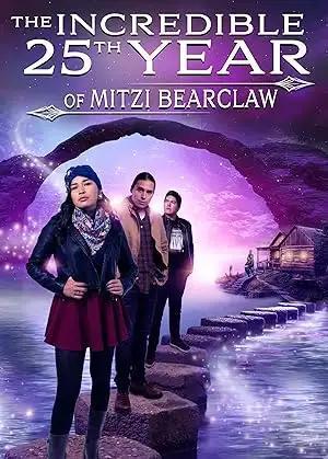 فيلم The Incredible 25th Year of Mitzi Bearclaw 2019 مترجم